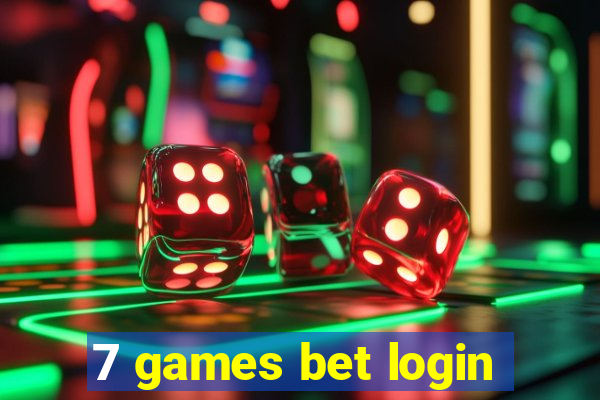 7 games bet login