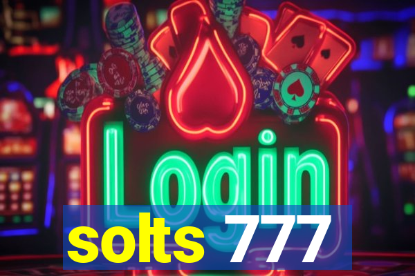 solts 777