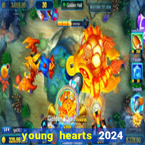 young hearts 2024 online legendado