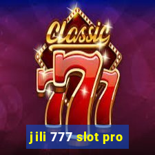 jili 777 slot pro