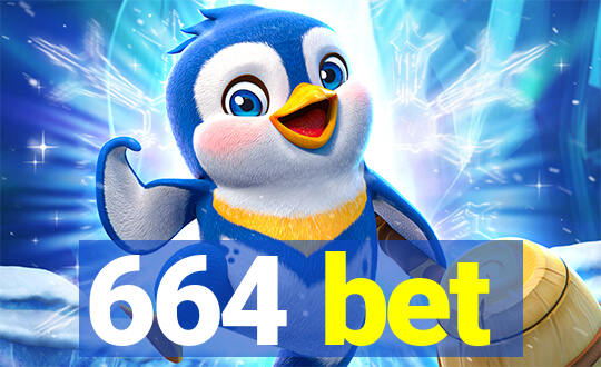 664 bet