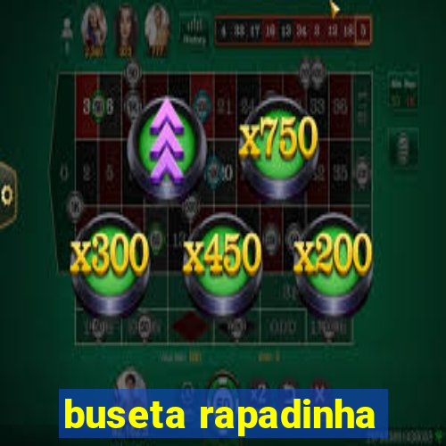 buseta rapadinha