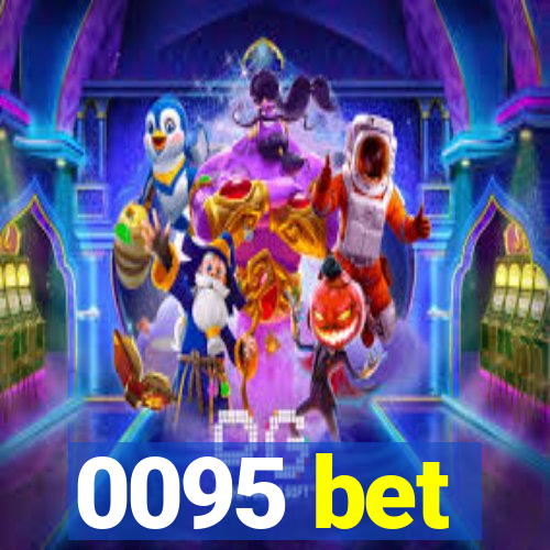 0095 bet