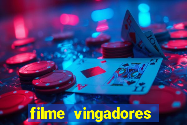 filme vingadores ultimato completo dublado gratis