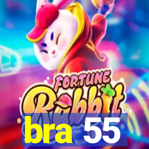 bra 55