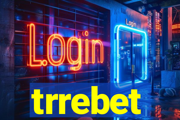 trrebet