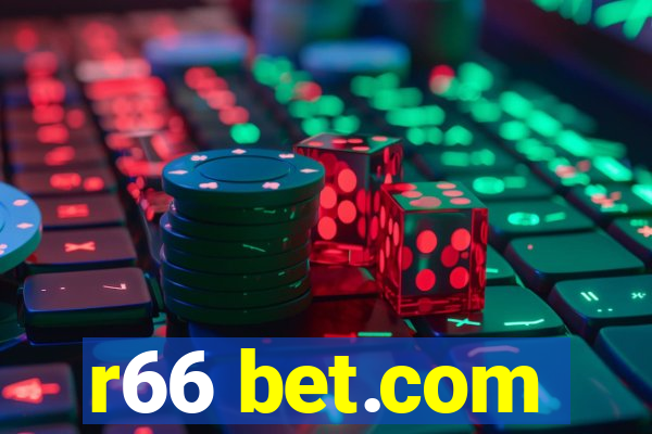 r66 bet.com