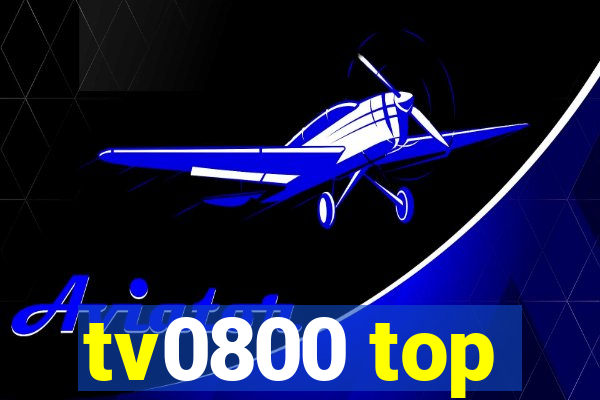 tv0800 top