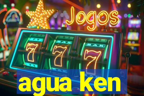 agua ken