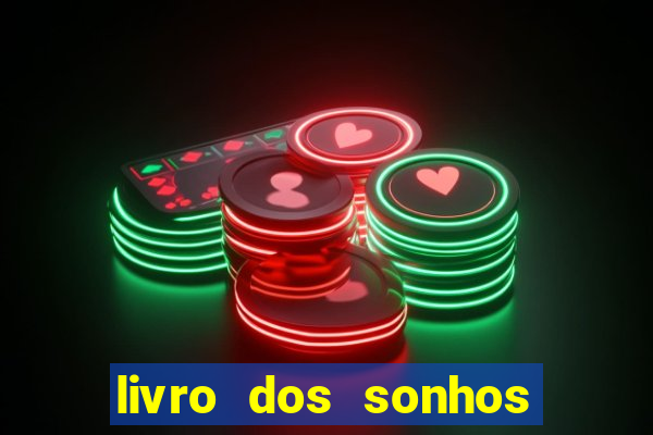 livro dos sonhos jogo do bicho