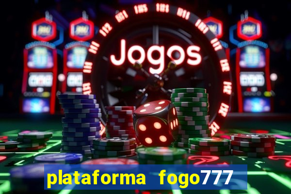 plataforma fogo777    confi  vel