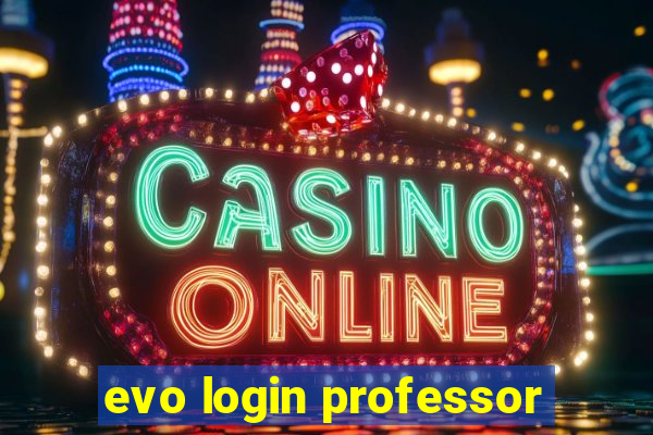 evo login professor