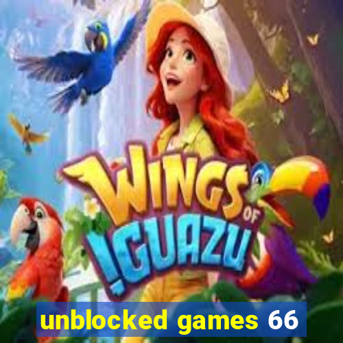 unblocked games 66