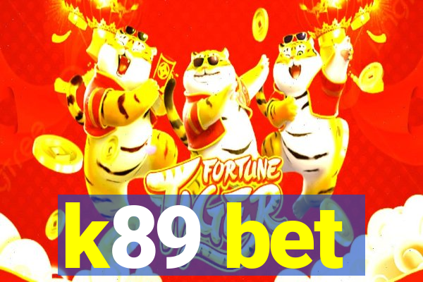 k89 bet