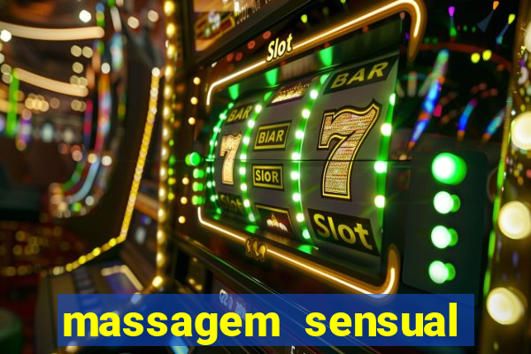 massagem sensual novo hamburgo