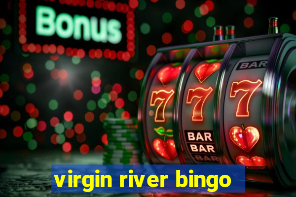 virgin river bingo