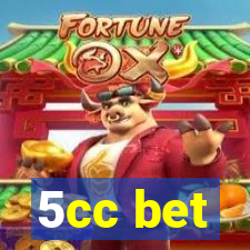 5cc bet