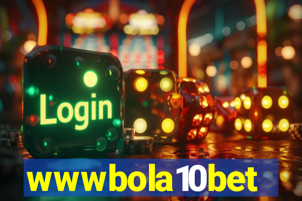 wwwbola10bet