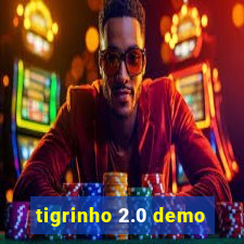 tigrinho 2.0 demo