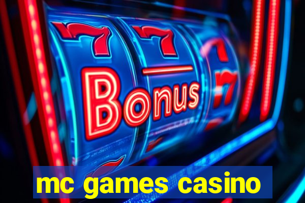 mc games casino