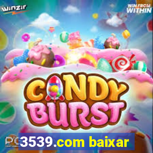 3539.com baixar