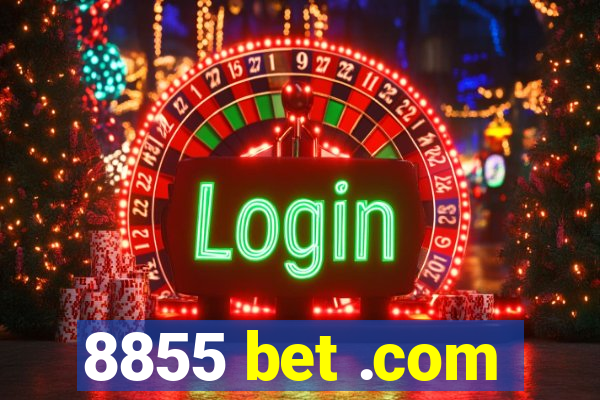 8855 bet .com