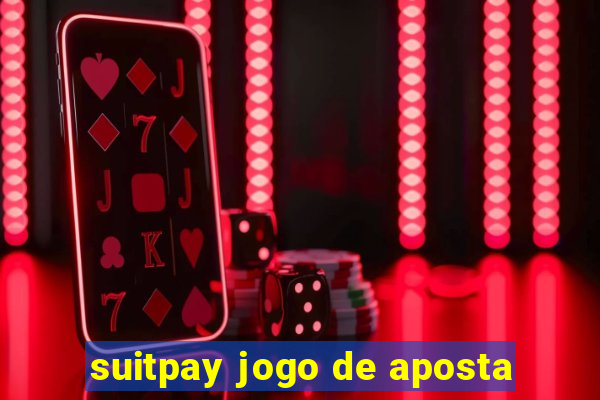 suitpay jogo de aposta