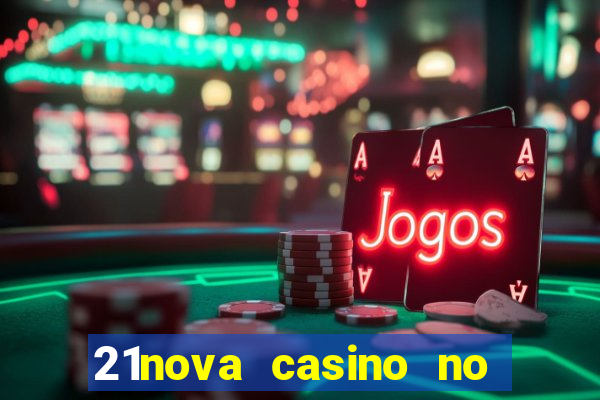 21nova casino no deposit bonus code