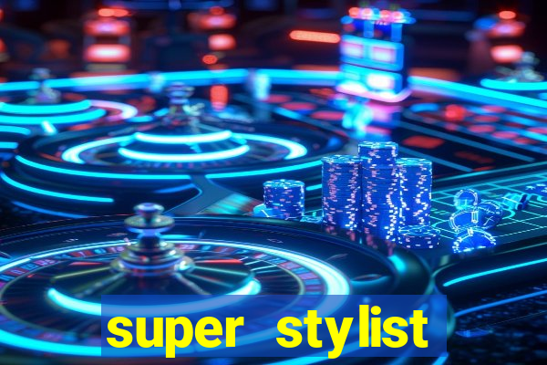 super stylist dinheiro e diamante infinito ios