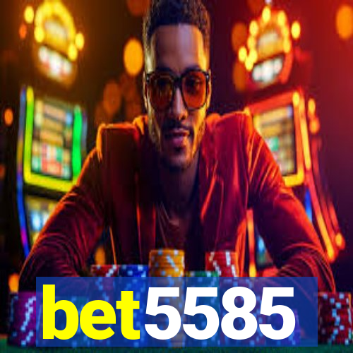 bet5585