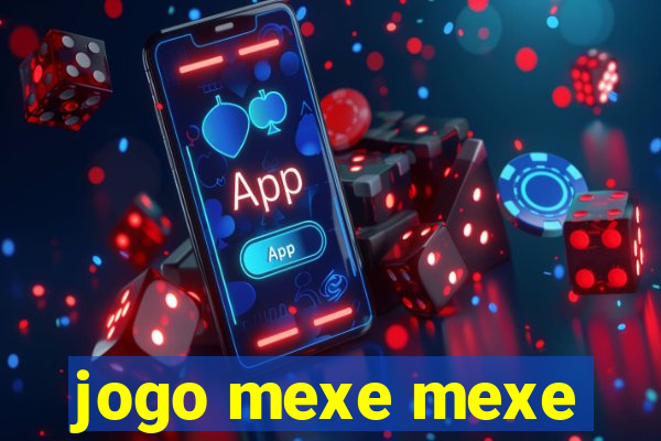 jogo mexe mexe