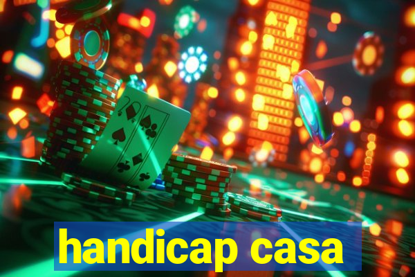 handicap casa