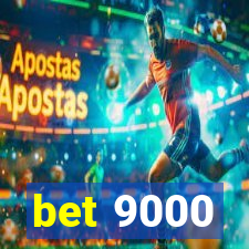 bet 9000