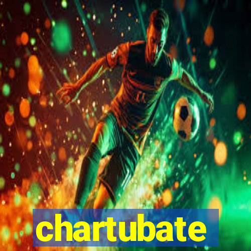 chartubate