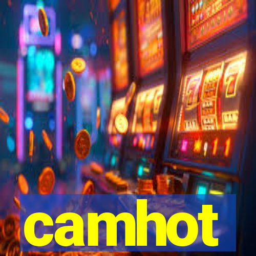 camhot