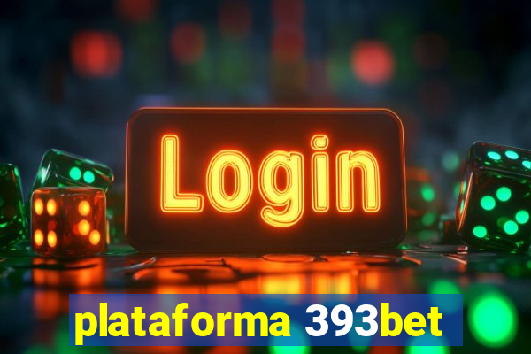 plataforma 393bet