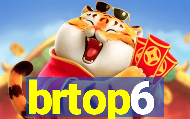 brtop6