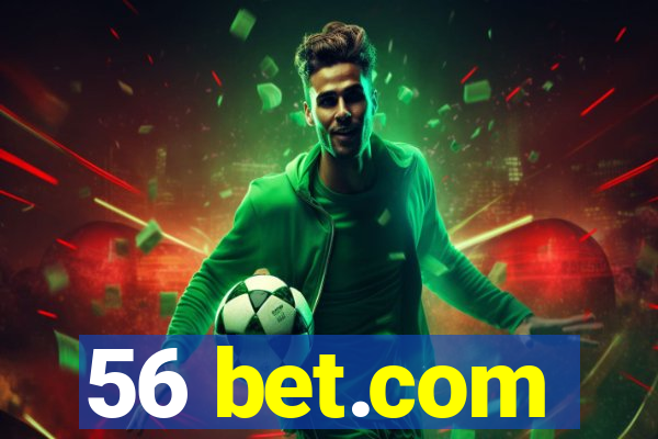 56 bet.com