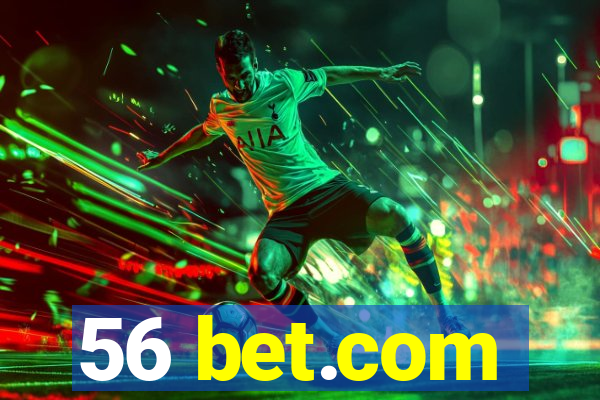 56 bet.com