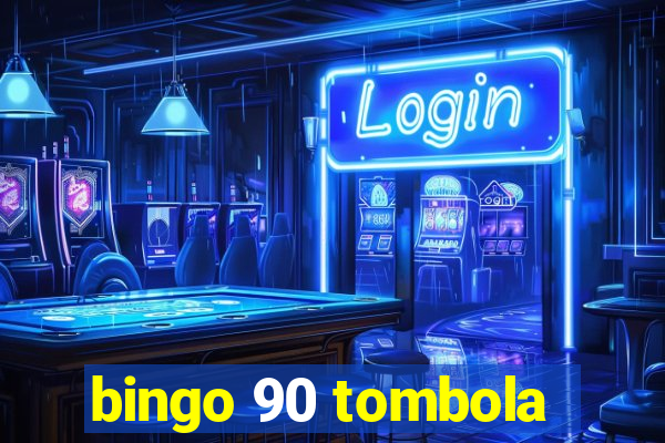 bingo 90 tombola