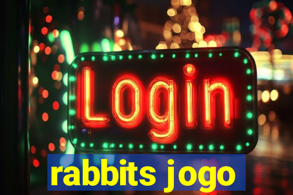 rabbits jogo