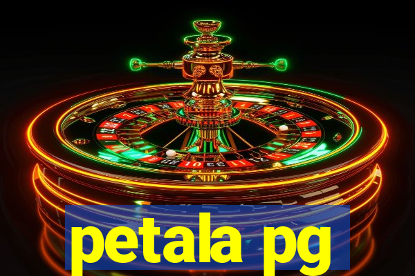 petala pg