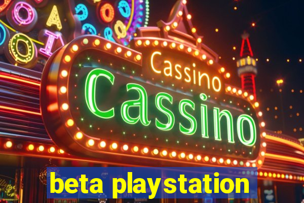 beta playstation