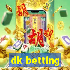 dk betting