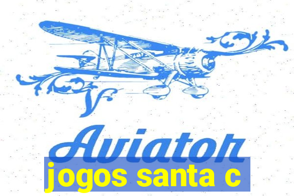 jogos santa c