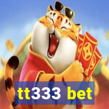 tt333 bet