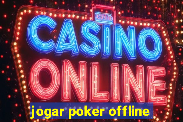 jogar poker offline