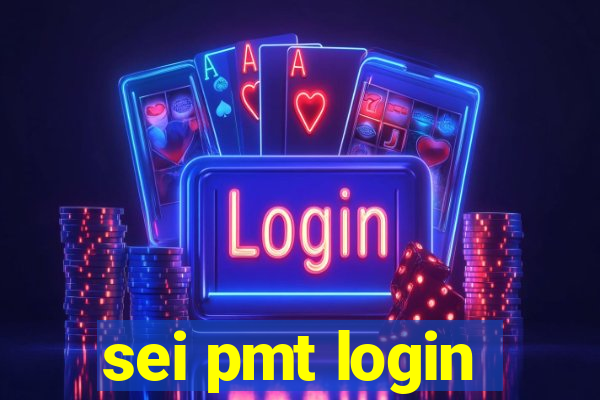 sei pmt login