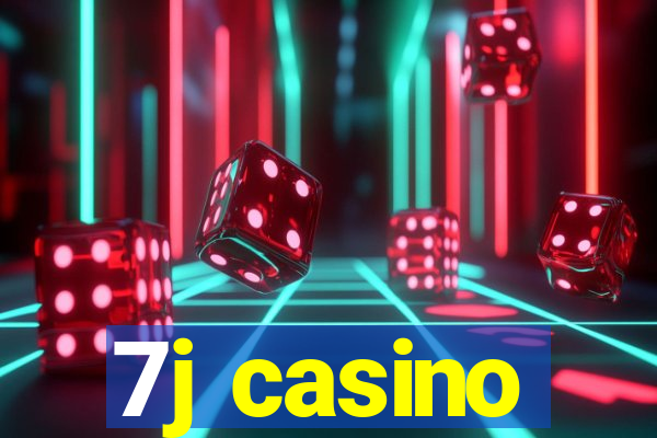 7j casino