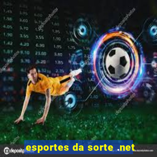 esportes da sorte .net